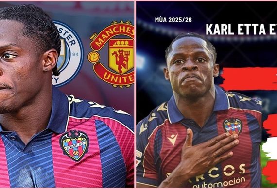 Karl Etta Eyong chỉ muốn đến Chelsea chứ không muốn khoác áo M.U